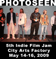 Indie Film Jam - City Arts Factory - May 14-16, 2009