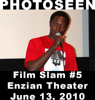 Film Slam #5 - Enzian Theater - June 13, 2010