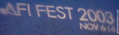 AFI Fest 2003